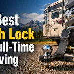 10 Best Hitch Lock for Full-Time RV Living: Durable, Secure Choices for Continuous Travel