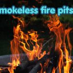 How Do Smokeless Fire Pits Work? Secondary Combustion Explained for Cleaner Outdoor Fires