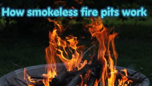 how smokeless fire pits work